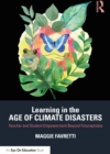 Image for Learning in the Age of Climate Disasters: Teacher and Student Empowerment Beyond Futurephobia