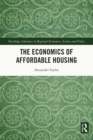 Image for The Economics of Affordable Housing
