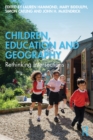 Image for Children, Education and Geography: Rethinking Intersections