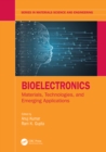 Image for Bioelectronics: Materials, Technologies, and Emerging Applications