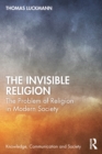 Image for The Invisible Religion: The Problem of Religion in Modern Society