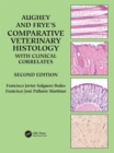 Image for Aughey and Frye&#39;s Comparative Veterinary Histology With Clinical Correlates