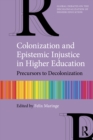 Image for Colonization and Epistemic Injustice in Higher Education: Precursors to Decolonization