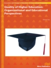 Image for Quality of Higher Education: Organizational and Educational Perspectives