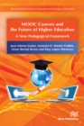 Image for MOOC Courses and the Future of Higher Education: A New Pedagogical Framework