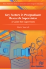 Image for Key Factors in Postgraduate Research Supervision A Guide for Supervisors