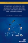 Image for Optimization methods for user admissions and radio resource allocation for multicasting over high altitude platforms