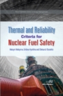 Image for Thermal and Reliability Criteria for Nuclear Fuel Safety