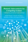 Image for Photonic interconnects for computing systems: understanding and pushing design challenges