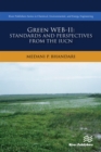Image for Green Web-II - Standards and Perspectives from the IUCN: Program and Policy Development in Environment Conservation Domain : A Comparative Study of India, Pakistan, Nepal, and Bangladesh