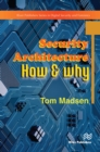 Image for Security Architecture: How &amp; Why