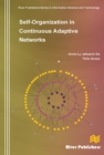 Image for Self-Organization in Continuous Adaptive Networks