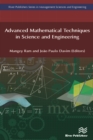Image for Advanced Mathematical Techniques in Science and Engineering