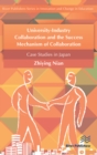 Image for University-industry collaboration and the success mechanism of collaboration