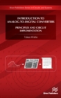 Image for Introduction to Analog-to-Digital Converters: Principles and Circuit Implementation