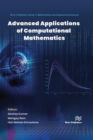 Image for Advanced applications of computational mathematics