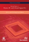 Image for Selected topics in power, RF, and mixed-signal ICS