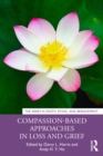 Image for Compassion-Based Approaches in Loss and Grief