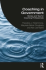 Image for Coaching in Government: Stories and Tips for Coaching Professionals