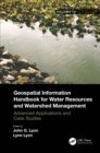 Image for Geospatial Information Handbook for Water Resources and Watershed Management. Vol. III Advanced Applications and Case Studies