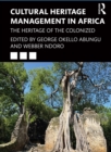 Image for Cultural Heritage Management in Africa: The Heritage of the Colonized