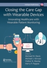 Image for Closing the Care Gap With Wearable Devices: Innovating Healthcare With Wearable Patient Monitoring