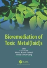 Image for Bioremediation of Toxic Metal(loid)s