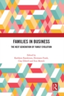 Image for Families in business  : the next generation of family evolution