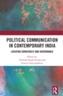 Image for Political Communication in Contemporary India: Locating Democracy and Governance