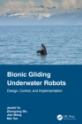 Image for Bionic Gliding Underwater Robots: Design, Control and Implementation