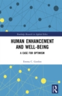 Image for Human Enhancement and Well-Being: The Case for Optimism