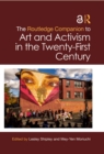 Image for The Routledge Companion to Art and Activism in the Twenty-First Century
