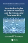 Image for Nanotechnologies towards green chemistry for environmental sustainability