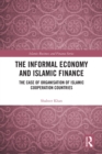 Image for The Informal Economy and Islamic Finance: The Case of Organisation of Islamic Cooperation Countries