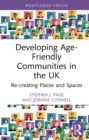 Image for Developing Age Friendly Communities in the UK: Re-Creating Places and Spaces