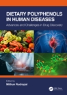 Image for Dietary Polyphenols in Human Diseases: Advances and Challenges in Drug Discovery
