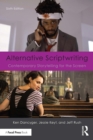 Image for Alternative Scriptwriting: Contemporary Storytelling for the Screen