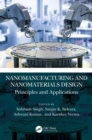 Image for Nanomanufacturing and Nanomaterials Design: Principles and Applications