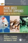 Image for Marine-Based Bioactive Compounds: Applications in Nutraceuticals