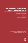 Image for The Soviet Union in the Third World: Successes and Failures