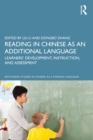 Image for Reading in Chinese as an Additional Language: Learners&#39; Development, Instruction, and Assessment