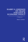 Image for Harry G. Johnson on trade strategy &amp; economic policy.