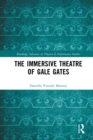 Image for The Immersive Theatre of GAle GAtes