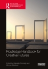 Image for Routledge Handbook for Creative Futures