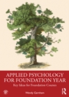 Image for Applied Psychology for Foundation Year: Key Ideas for Foundation Courses