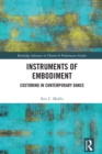 Image for Instruments of embodiment: costuming in contemporary dance