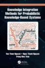 Image for Knowledge Integration Methods for Probabilistic Knowledge-Based Systems