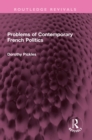 Image for Problems of Contemporary French Politics
