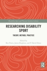 Image for Researching Disability Sport: Theory, Method, Practice