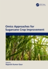 Image for Omics Approaches for Sugarcane Crop Improvement